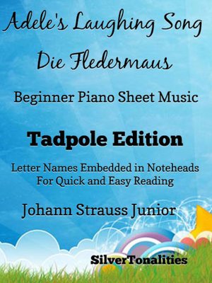 cover image of Adele's Laughing Song Die Fledermaus Beginner Piano Sheet Music Tadpole Edition